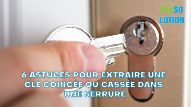Comment extraire une clé cassée coincée dans votre serrure ?