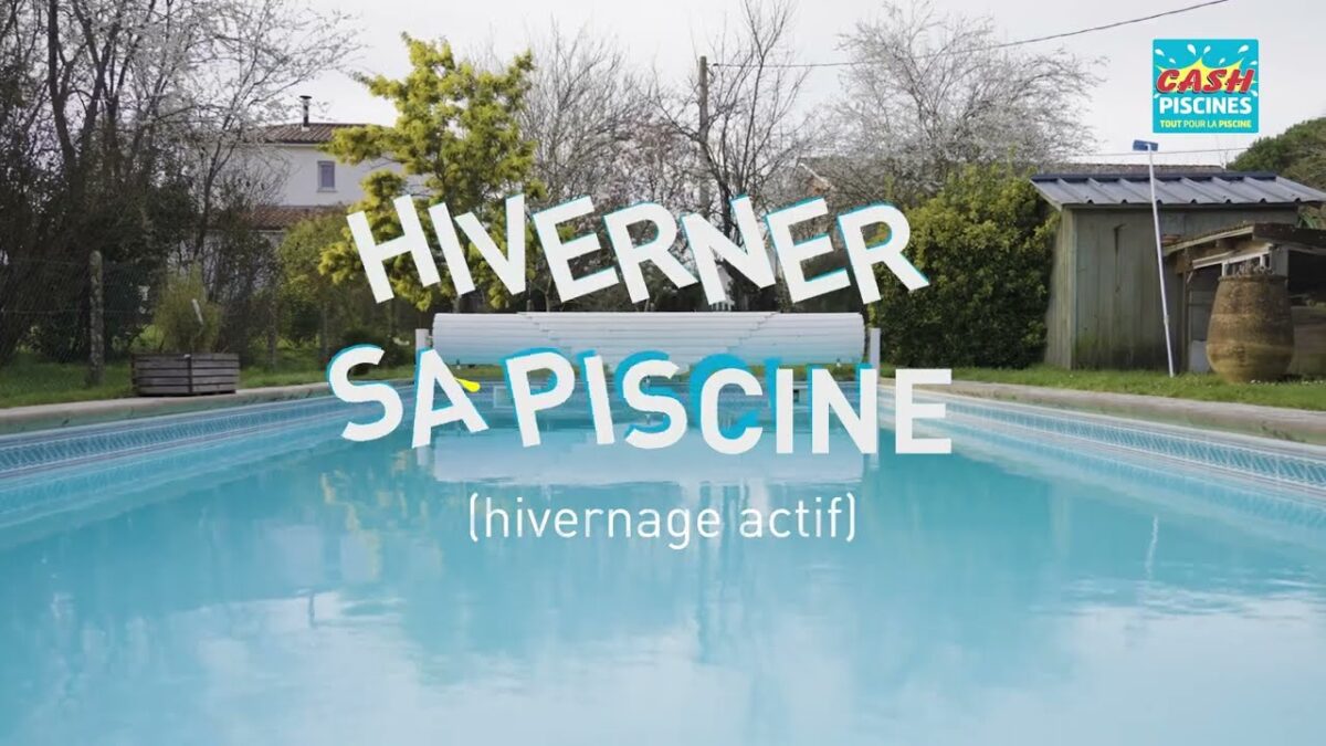 Comment réaliser un hivernage actif de votre piscine étape par étape ?
